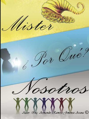 cover image of Mister ¿Por qué? Nosotros